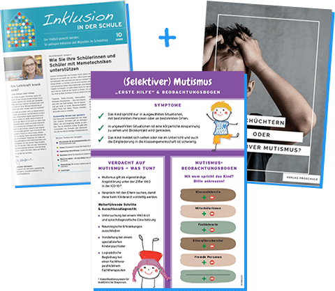 Inklusion in der Schule + der Beratungsbogen und das E-Book Förderschwerpunkt Selektiver Mutismus